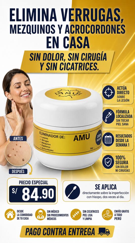 Nueva Crema AMU®: Elimina verrugas, mezquinos y acrocordones desde casa