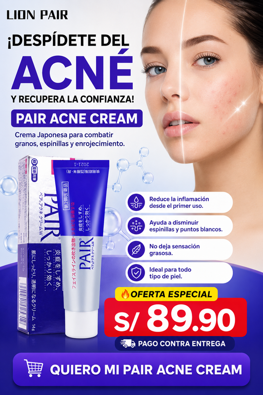 Nueva Crema Anti-Acné Pair®: Dile adiós a los granos y recupera una piel limpia en solo 2 semanas